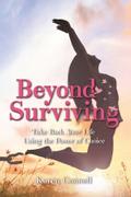 Beyond Surviving