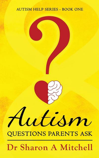 Autism Questions Parents Ask