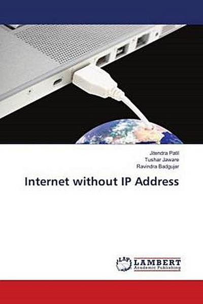 Internet without IP Address