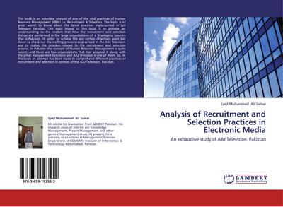 Analysis of Recruitment and Selection Practices in Electronic Media