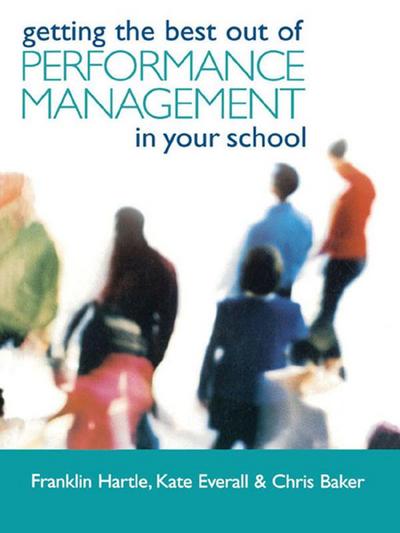 Getting the Best Out of Performance Management in Your School