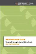 Naturheilkunde Praxis: 30 Jahre Erfahrung in eigener Naturheilpraxis