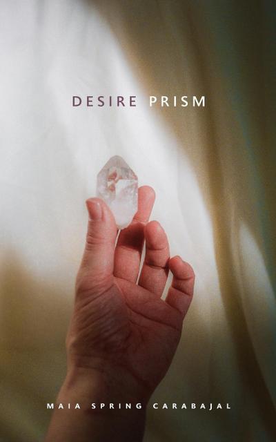 Desire Prism