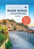 Wann wohin mit dem Wohnmobil Europa