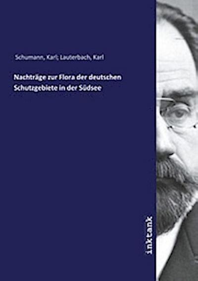 Nachträge zur Flora der deutschen Schutzgebiete in der Südsee