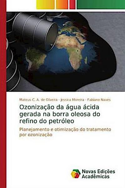 Ozonização da água ácida gerada na borra oleosa do refino do petróleo