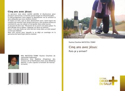 Cinq ans avec Jésus: