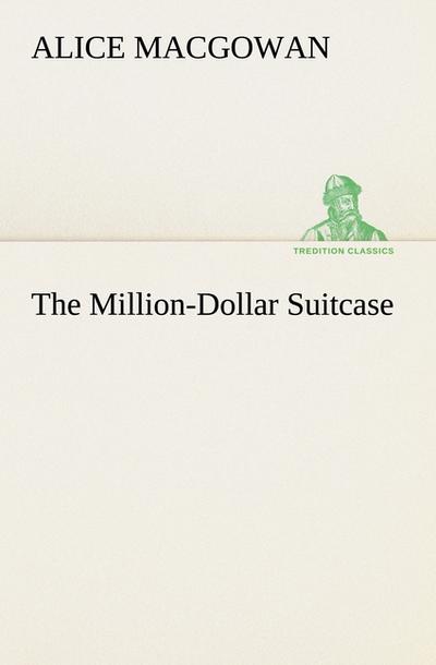 The Million-Dollar Suitcase