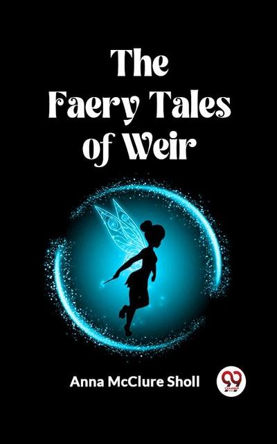 Faery Tales of Weir
