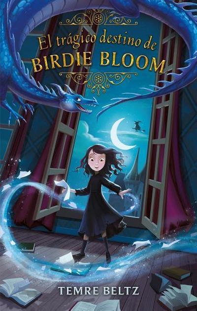 Tragico Destino de Birdie Bloom, El