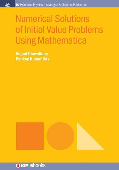 Numerical Solutions of Initial Value Problems Using Mathematica