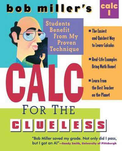 Bob Miller’s Calc for the Clueless