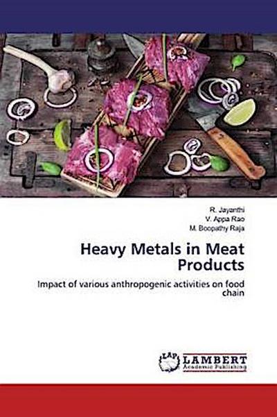 Heavy Metals in Meat Products