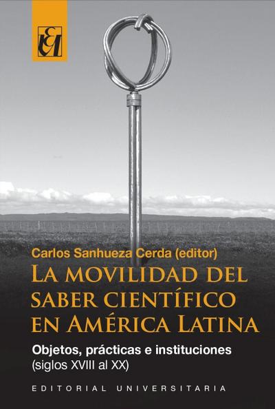 La movilidad del saber científico en América Latina