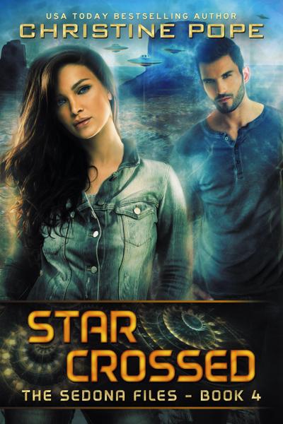 Star Crossed (The Sedona Files, #4)