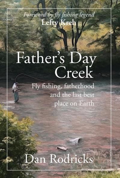 Father’s Day Creek