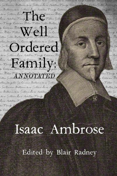 The Well Ordered Family (Annotated)