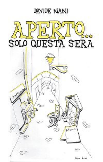Aperto...solo questa sera