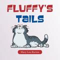 Fluffy’s Tails