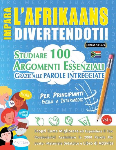 IMPARA L’AFRIKAANS DIVERTENDOTI! - PER PRINCIPIANTI