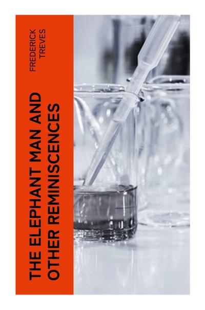 The Elephant Man and Other Reminiscences