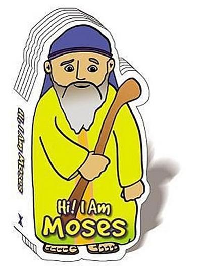 Hi! I Am Moses