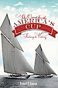 Quest for the America’s Cup: Sailing to Victory
