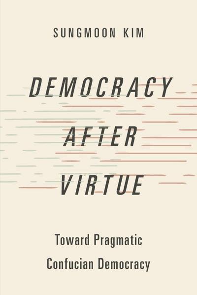 Democracy After Virtue