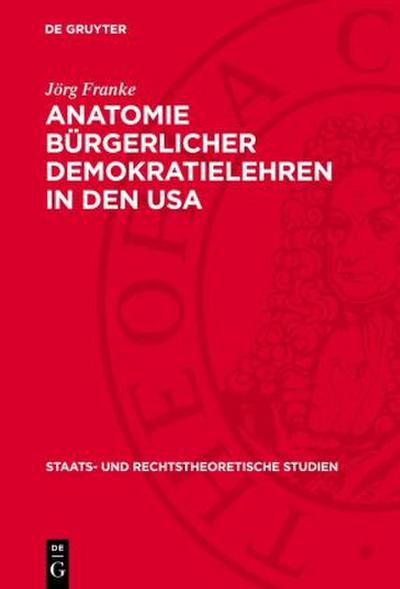 Anatomie bürgerlicher Demokratielehren in den USA