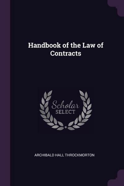 Handbook of the Law of Contracts
