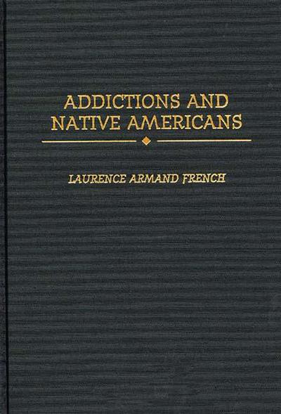 Addictions and Native Americans