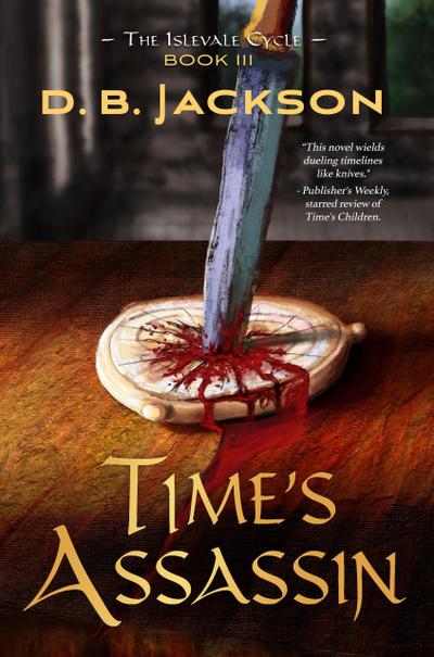 Time’s Assassin (The Islevale Cycle, #3)