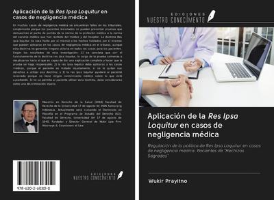Aplicación de la Res Ipsa Loquitur en casos de negligencia médica