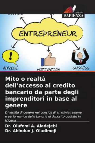 Mito o realtà dell’accesso al credito bancario da parte degli imprenditori in base al genere