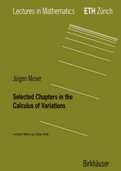 Selected Chapters in the Calculus of Variations