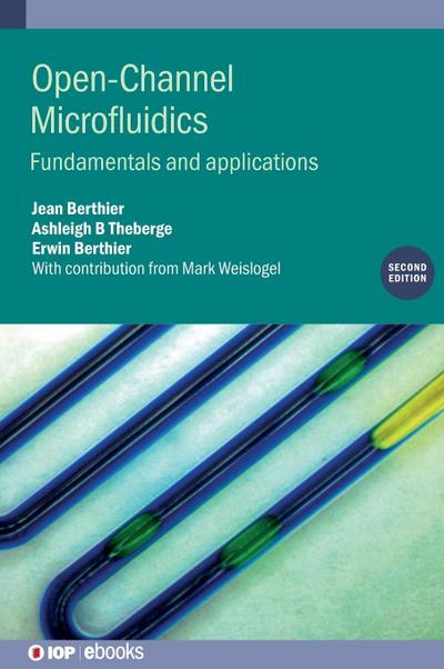 Open-Channel Microfluidics (Second Edition)