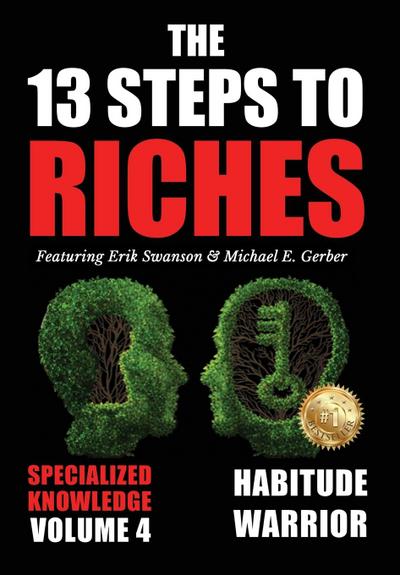 The 13 Steps to Riches - Volume 4