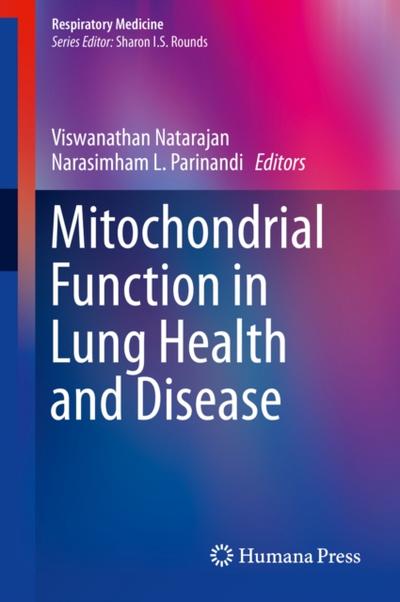 Mitochondrial Function in Lung Health and Disease