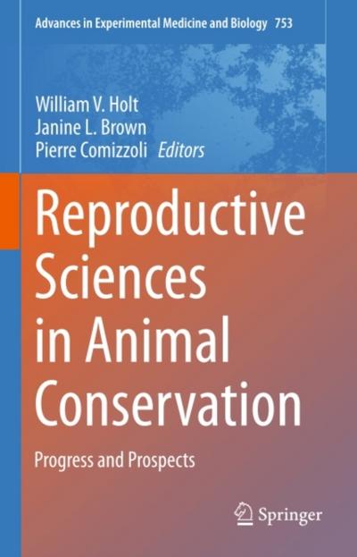 Reproductive Sciences in Animal Conservation