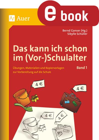 Das kann ich schon im (Vor-)Schulalter, Band 1