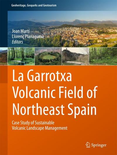 La Garrotxa Volcanic Field of Northeast Spain