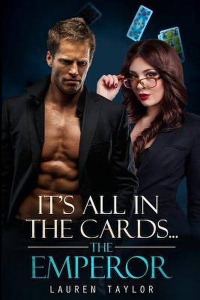 It’s All In The Cards... The Emperor