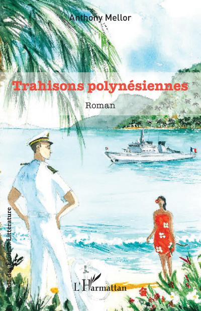 Trahisons polynésiennes