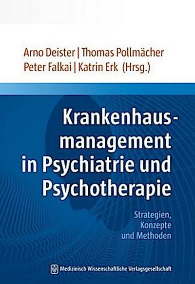 Krankenhausmanagement in Psychiatrie und Psychotherapie