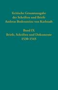 Kritische Gesamtausgabe der Schriften und Briefe Andreas Bodensteins von Karlstadt