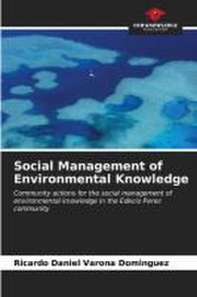 Social Management of Environmental Knowledge