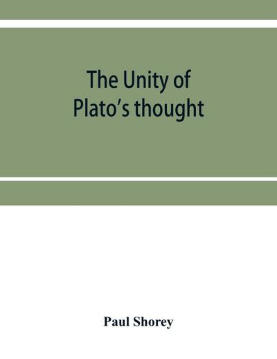 The unity of Plato’s thought