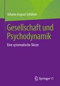 Gesellschaft und Psychodynamik