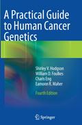 A Practical Guide to Human Cancer Genetics