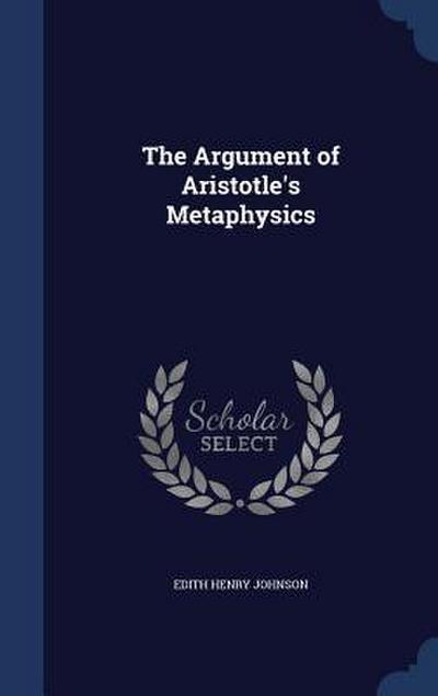 The Argument of Aristotle’s Metaphysics